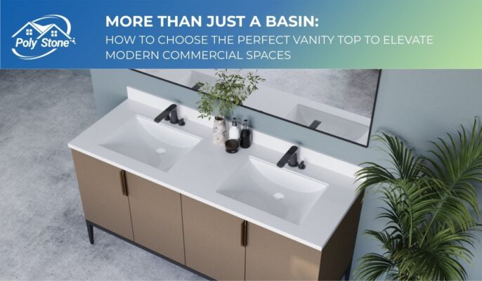 More Than Just a Basin: How to Choose the Perfect Vanity Top to Elevate Modern Commercial Spaces